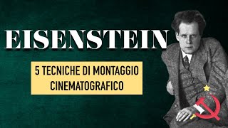 Eisenstein  5 Tecniche di Montaggio che ogni filmmaker dovrebbe conoscere [upl. by Airlee]