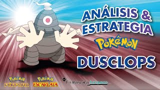 Análisis amp Estrategia Pokémon  DUSCLOPS  Pokémon Escarlata amp Púrpura [upl. by Carlita]