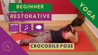 Restorative Yoga Poses for Beginner I CROCODILE I Neuland Yoga [upl. by Nod817]