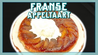 FRANSE APPELTAART TARTE TATIN  EtenmetNick  How to [upl. by Galloway782]