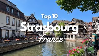 Top 10 Things to Do in Strasbourg France 🇫🇷 [upl. by Theodosia]