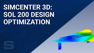 Simcenter 3D Sol 200 Design Optimization [upl. by Maribelle578]