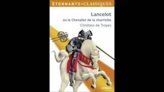 Chrétien de Troyes Lancelot ou le chevalier de la charette chapitre 10 [upl. by Florentia543]