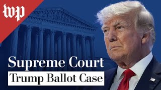 Supreme Court hears oral arguments in Trump ballot access case  28 FULL LIVE STREAM [upl. by Malinde]