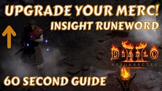 Cheap Mercenary Upgrade  Insight Runeword  60 Second Guide  Diablo 2 Resurrected [upl. by Wolff]