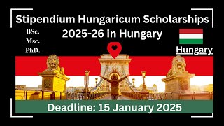 Stipendium Hungaricum Scholarships 2025 26 in Hungary [upl. by Nae30]