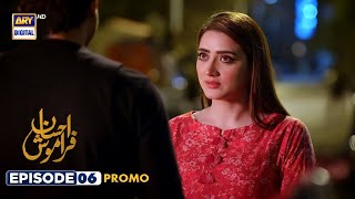 Ehsaan Faramosh  Episode 6  Promo  ARY Digital Drama [upl. by Ahsilac]