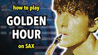 How to play Golden Hour on Sax  Saxplained [upl. by Rebecca]