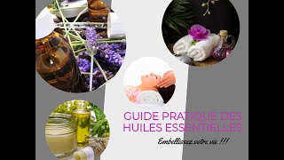 Formation Vidéo Guide pratique des Huiles Essentielles [upl. by Arundel]