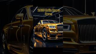 quotFirst Look 2025 RollsRoyce Dawn The Ultimate Luxury Convertiblequotautomobileshortsfeedytshorts [upl. by Abernathy]