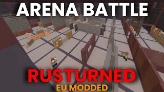 Arena Battle  Rusturned Montage [upl. by Thomasina748]