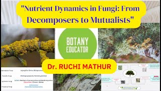 quotNutrient Dynamics in Fungi From Decomposers to Mutualistsquot Mode of Nutrition in Fungi [upl. by Nosylla607]