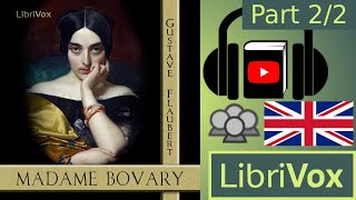 Madame Bovary by Gustave FLAUBERT read by Various Part 22  Full Audio Book [upl. by Courtney]