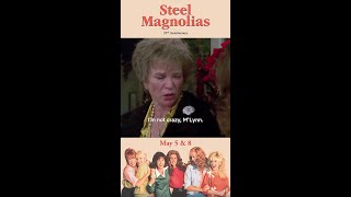 Steel Magnolias Compilation  quotIm not Crazy Ive just been a bad mood for 40 yearsquot [upl. by Weasner]