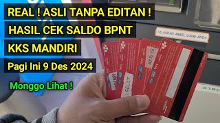 BUKTI NYATA HASIL CEK SALDO BPNT KKS MANDIRI HARI INI 9 DESEMBER 2024 BPNT MANDIRI CAIR KAPAN [upl. by Inalem117]