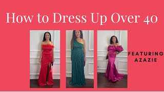 How To Dress Up Over 40 Featuring Azazie [upl. by Beatrisa]