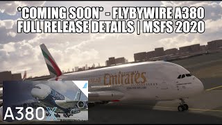 RELEASE IMMINENT FlyByWire A380  Full Details  VATSIM Ready for MSFS 2020 [upl. by Gavra]