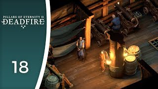 Beneath the deck to meet the crew  Lets Play Pillars of Eternity II Deadfire 18 [upl. by Barina]