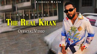 The Real Khan Official Music Video Khan Bhaini  Latest Punjabi Songs 2024 [upl. by Halstead]