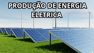 Produção de energia eletrica [upl. by Venus119]