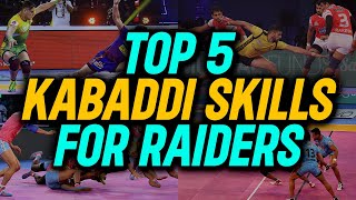 Top 5 Kabaddi Skills for Raiders  Kabaddi Skills  Kabaddi Tips amp Tricks  DP KABADDI [upl. by Binette]