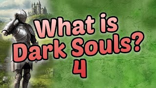 What is Dark Souls 4 [upl. by Fulvia]