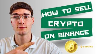 How To Sell Crypto On Binance EASY [upl. by Larina]