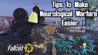 Tips to Make Neurological Warfare Easier  Fallout 76 [upl. by Helgeson]