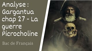 Analyse du chapitre 27 de Gargantua de Rabelais  La guerre Picrocholine [upl. by Franklyn]