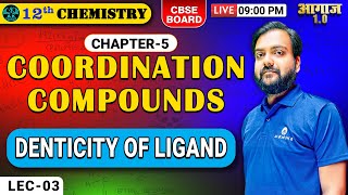 CBSE BOARD  12TH I Coordination Compounds  LEC 03  AK EDUCATION [upl. by Evets]