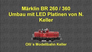 Märklin 37652 BR 362260 Umbau auf Beleuchtungsplatinensatz von Nicole Keller [upl. by Crin]