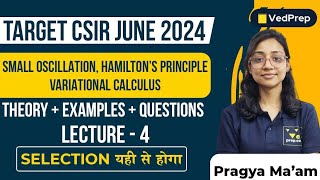 Classical Mechanics Physics  CSIR NET JUNE 2024  Lecture4  VedPrep Physics Academy [upl. by Eidualc]