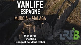 Vanlife Espagne 42024 Murcia  Malaga  MonegrosFinestrasCongost de MontRebei Roadbook 21 V [upl. by Findley102]