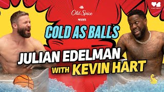 Julian Edelman Brings His Inner Squirrel To The Cold Tubs With Kevin Hart  Cold as Balls  LOL Netw [upl. by Brunk]