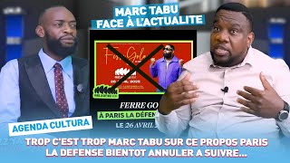 TROP CEST TROP MARC TABU SUR CE PROPOS PARIS LA DEFENSE DE FERRE SERA BIENTOT ANNULER A SUIVRE [upl. by Nevin]