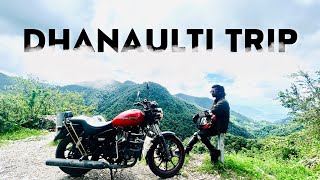 DHANAULTI Trip  Uttarakhand  Motovlog vlog motovlogger Uttarakhand [upl. by Nnyladnarb272]