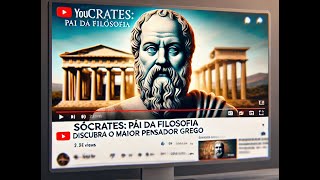 Sócrates A Sabedoria e o Legado do Pai da Filosofia Ocidental [upl. by Pandolfi]