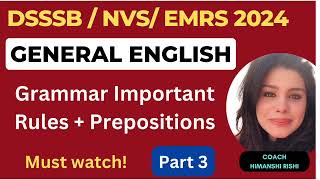 DSSSB 2024  EMRS 2024  NVS  GENERAL ENGLISH l General English Important rules l prepositions l [upl. by Poree]