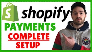 Shopify Payments Setup  Complete Super Simple Tutorial All Methods [upl. by Duyne843]