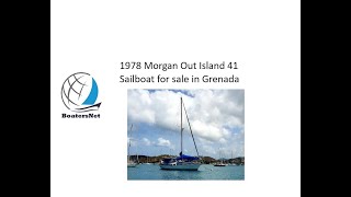 1978 Morgan Out Island 41 Sailboat for sale in Grenada 58500 [upl. by Hillari]