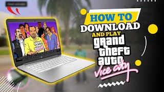 How to Download and Play GTA Vice City in PC or Laptop 2024 [upl. by Sirtimid991]