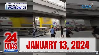 24 Oras Weekend Express January 13 2024 HD [upl. by Alue]