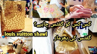 kis kis ko gifts chahiye  I recieved alot of gifts  louis vuitton shawl lifeineuropepk [upl. by Lenhart50]