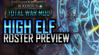 Radious TW Mod  High Elf Roster Preview [upl. by Anoj]