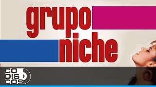 Entrega Sutil y Contundente Grupo Niche  Audio [upl. by Ripleigh]