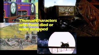 Thomas And Friends Characters Who Have Died [upl. by Kloman544]