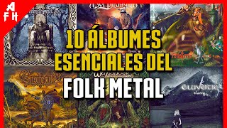 10 Álbumes Esenciales del FOLK METAL [upl. by Borgeson]