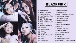 B L A C K P I N K FULL A L B U M PLAYLIST 2022 BEST ALL S O N G S UPDATED [upl. by Huston]