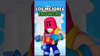 Los MEJORES Trowers del META brawlstars brawler [upl. by Nylatsyrc]