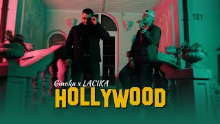 Ginoka x LACIKA  HOLLYWOOD Official 4k Videoclip [upl. by Noy]